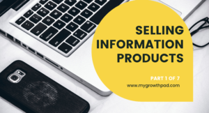 Read more about the article How To Make 6-Figures Selling Information Products Online (PART 1)