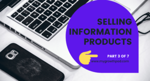 Read more about the article BECOMING THE AUTHORITY: How To Make 6-Figures Selling Information Products Online (PART 3)