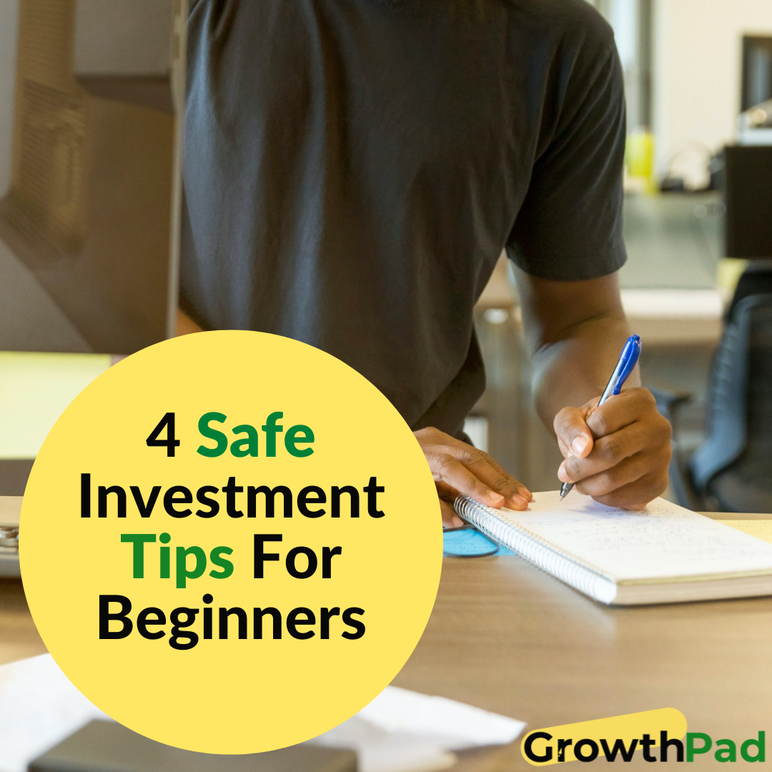 4 Safe Investment Tips For Beginners